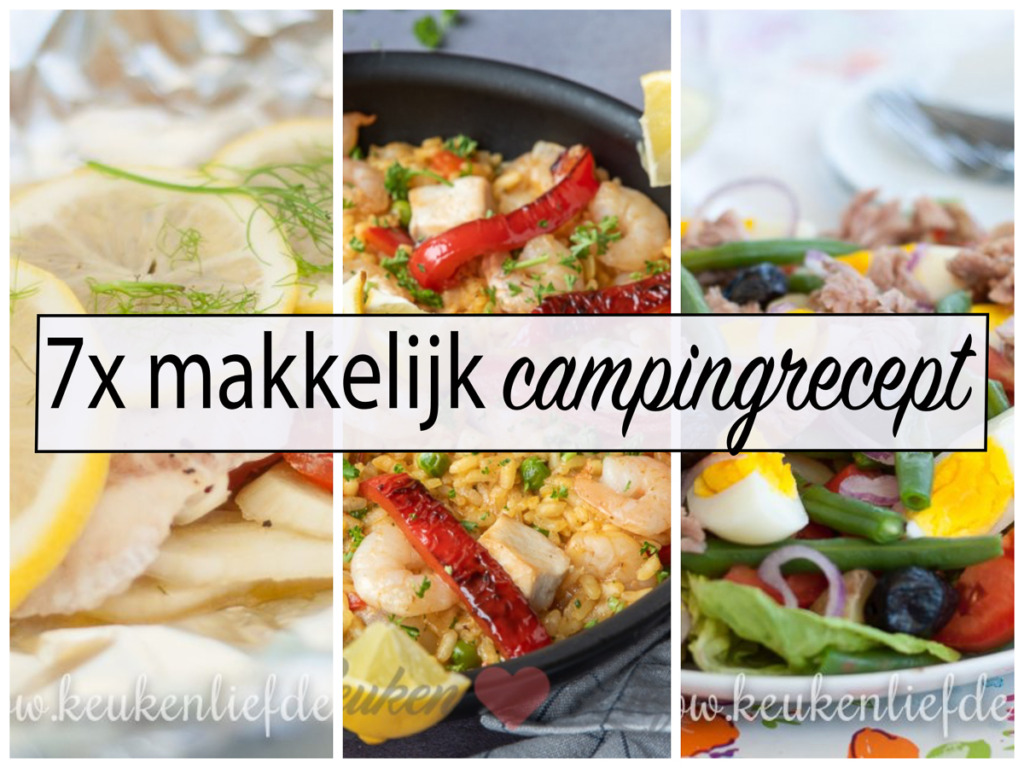 7x makkelijk campingrecept 7x makkelijk campingrecept