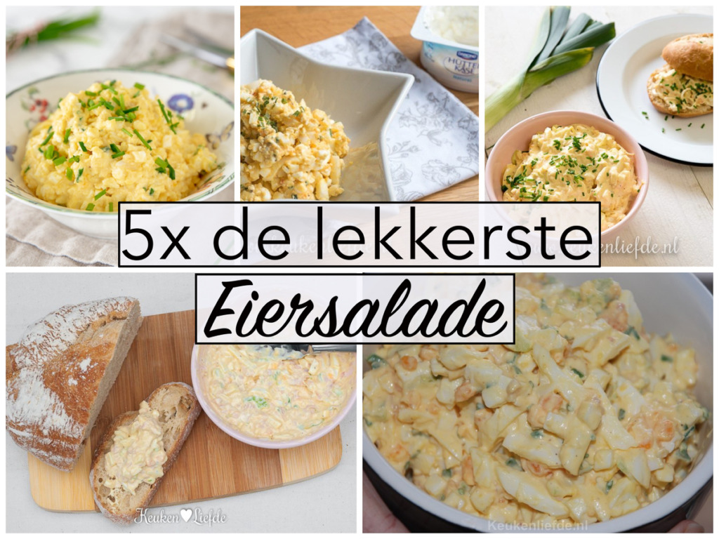 5x de lekkerste eiersalade 5x de lekkerste eiersalade